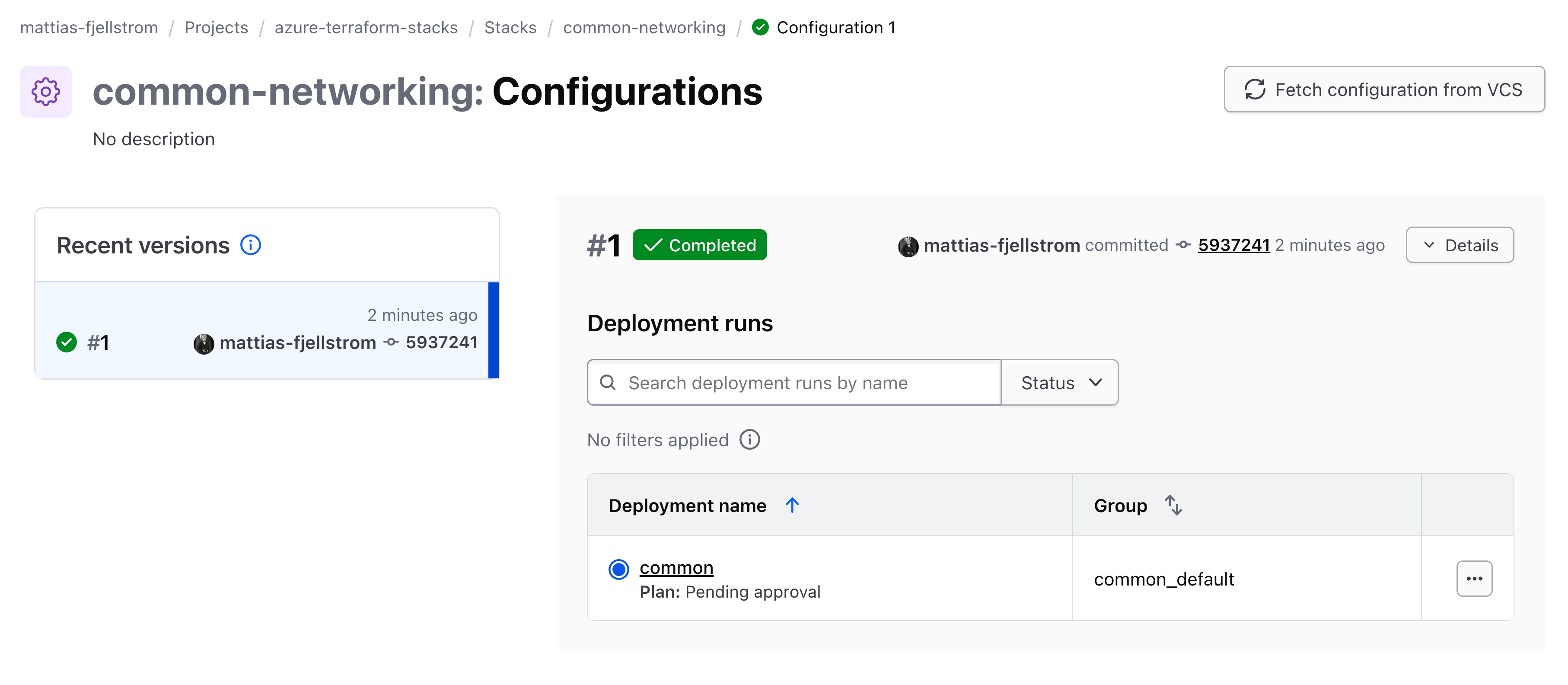 The first configuration has been fetched for the common-networking stack